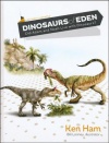 Dinosaurs of Eden -  Did Adam and Noah Live with Dinosaurs?